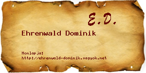 Ehrenwald Dominik névjegykártya